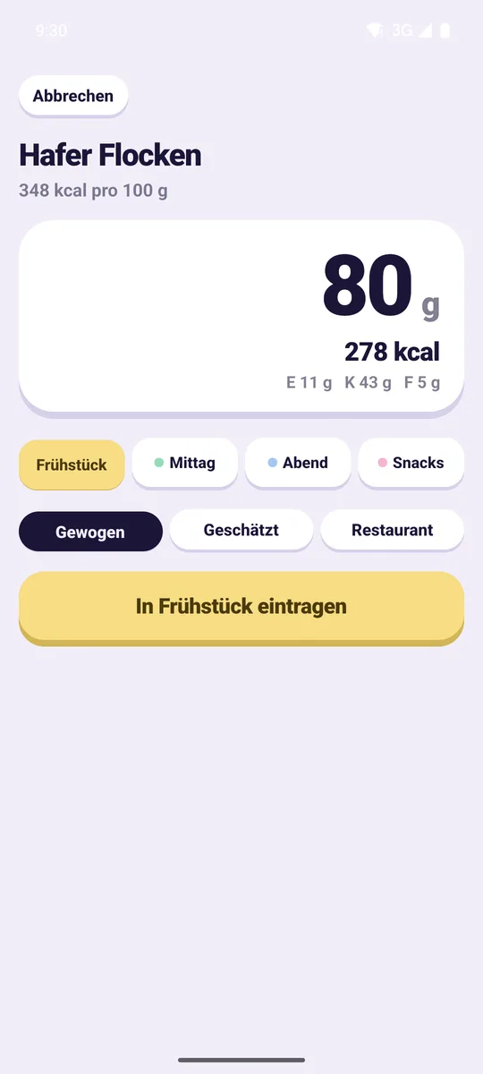 80 g Haferflocken ergeben 278 kcal. Darunter die Wahl der Mahlzeit und der Knopf „In Frühstück eintragen“.