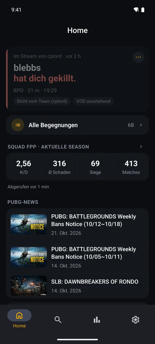 Home: die neueste Begegnung, „Alle Begegnungen“ (68), die Stats für Squad FPP und darunter die PUBG-News.